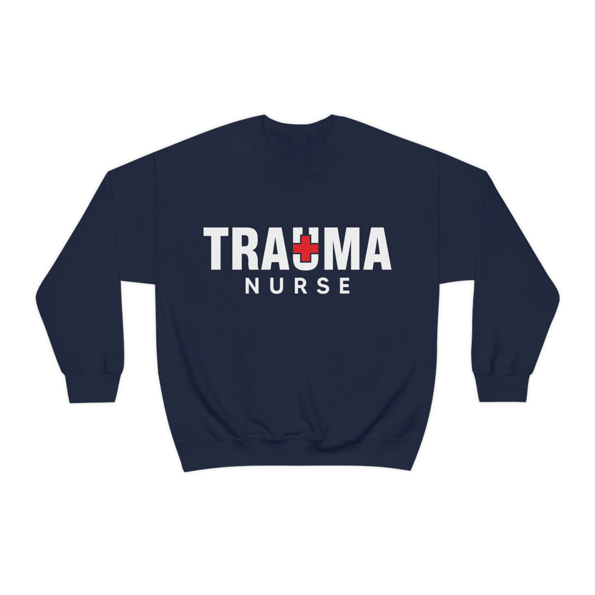 Trauma Nurse (Crewneck Sweatshirt)