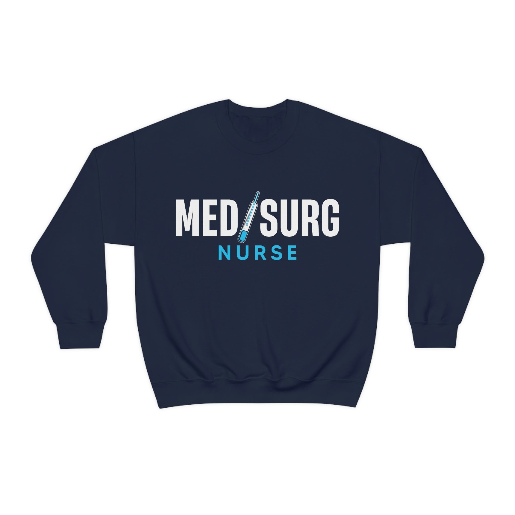 Med/Surg Nurse (Crewneck Sweatshirt)